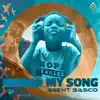 Agent Sasco (Assassin) - My Song - Single